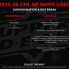 940861ss-7 2025/26 Upper Deck CHL SP Game Used Hockey Hobby 20-Box Case